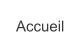 Accueil