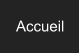 Accueil